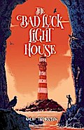 The Bad Luck Lighthouse