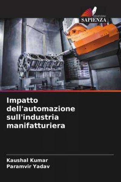 Impatto dell’automazione sull’industria manifatturiera