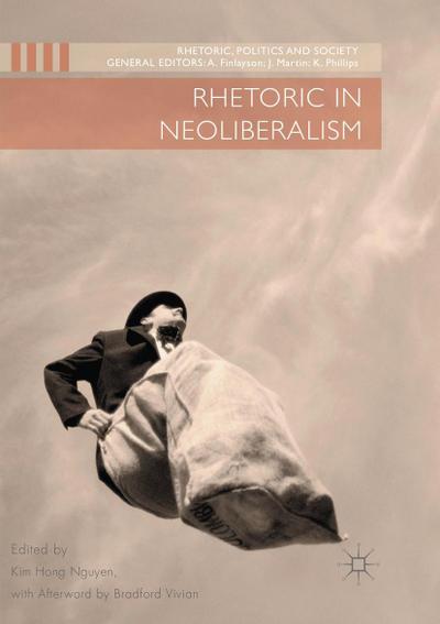 Rhetoric in Neoliberalism