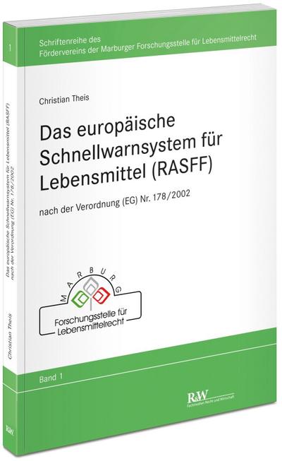 Das europäische Schnellwarnsystem für Lebensmittel (RASFF)
