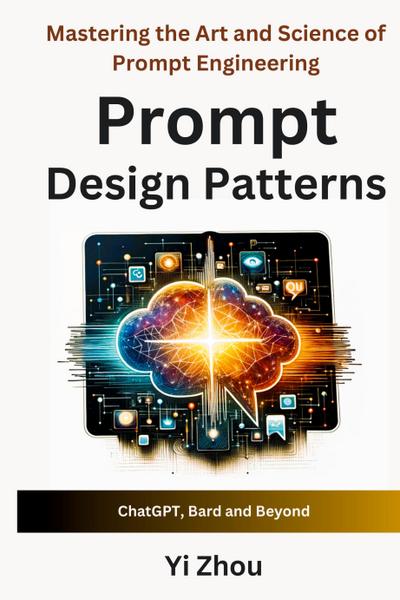 Prompt Design Patterns