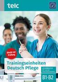 Trainingseinheiten Deutsch Pflege von Urte Diek-Cham | Taschenbuch