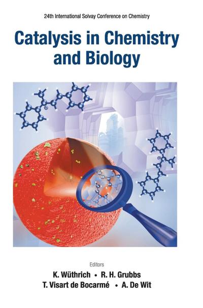 CATALYSIS IN CHEMISTRY AND BIOLOGY