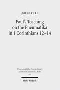 Paul’s Teaching on the Pneumatika in 1 Corin