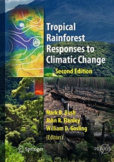 Tropical Rainforest Responses to Climatic Change