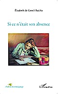 Si ce n’était son absence