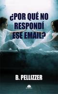 ¿Por qué no respondí ese e-mail?