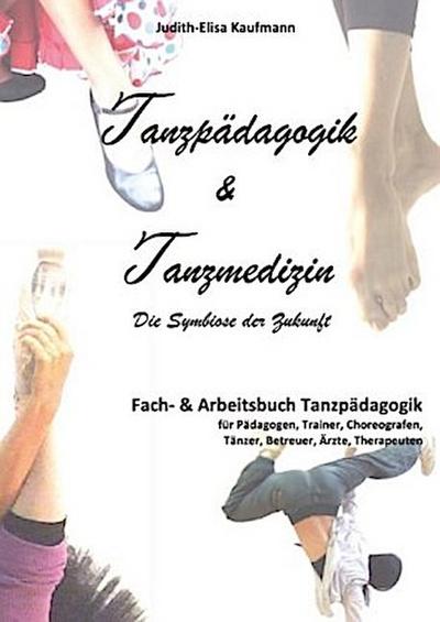 Tanzpädagogik & Tanzmedizin