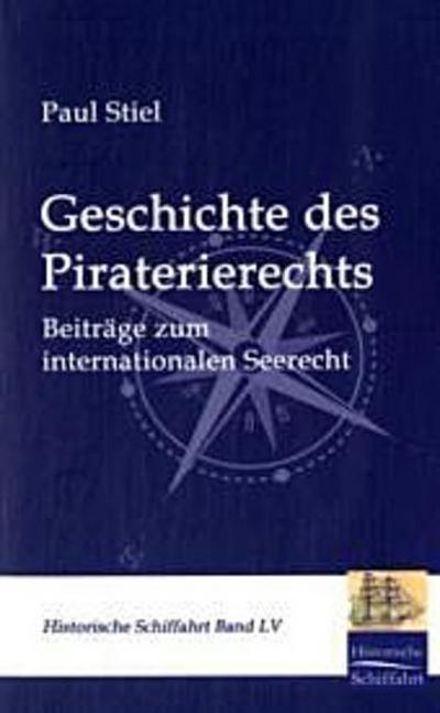 Geschichte des Piraterierechts