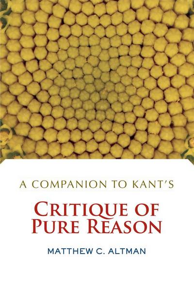 A Companion to Kant’s Critique of Pure Reason