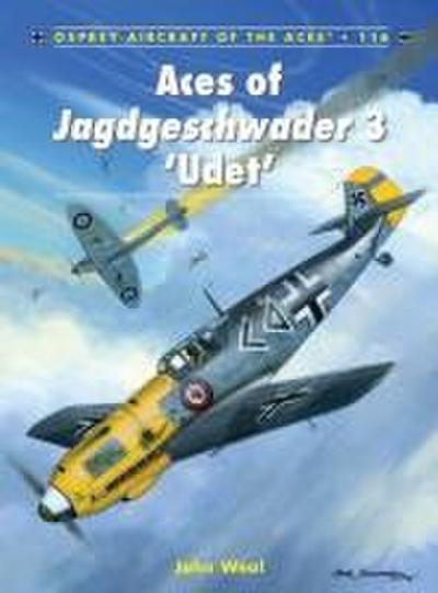 Aces of Jagdgeschwader 3 ’Udet’