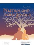 Nathan und seine Kinder – Mirjam Pressler – Schülerarbeitsheft – Hauptschule: Aufgaben, Arbeitsmittel, Arbeitsblätter, Heft, Unterrichtsmaterial (Sekundarstufe I: Literatur im Unterricht, Band 3067)