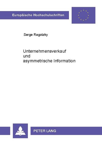 Unternehmensverkauf und asymmetrische Information