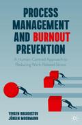 Process Management and Burnout Prevention