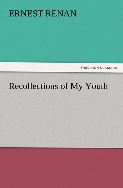 Recollections of My Youth