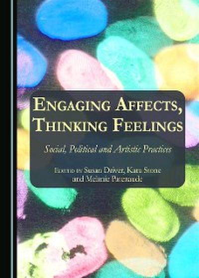Engaging Affects, Thinking Feelings
