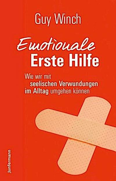 Emotionale Erste Hilfe