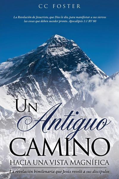 Un Antiguo Camino Hacia Una Vista Magnífica