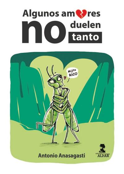 Algunos amores no duelen tanto