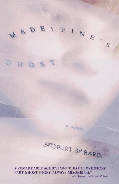 Madeleine’s Ghost