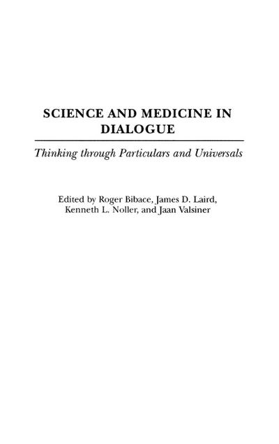 Science and Medicine in Dialogue