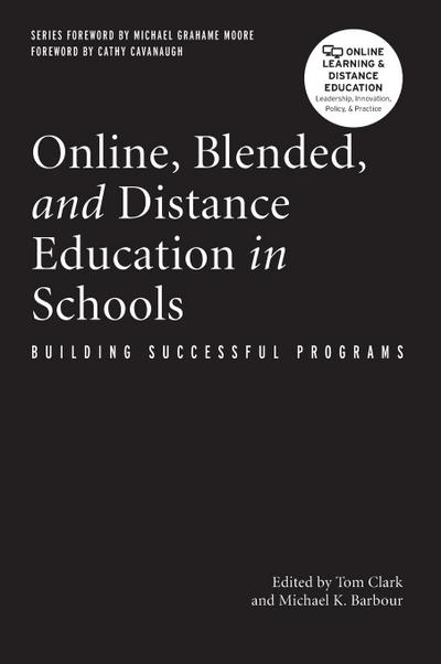Online, Blended, and Distance Education in Schools