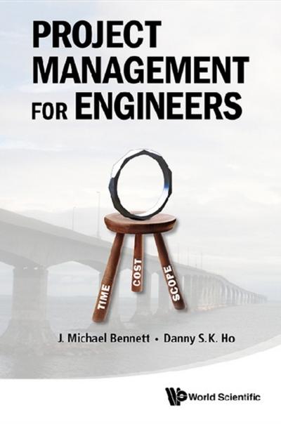 PROJECT MANAGEMENT FOR ENGINEERS