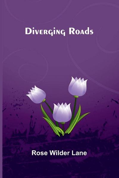 Diverging roads