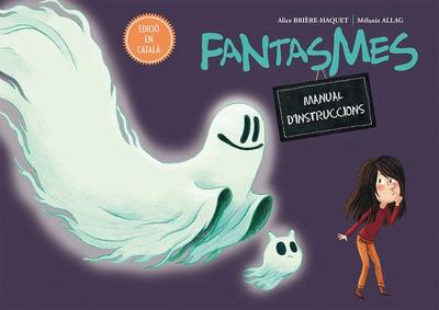 Fantasmes. Manual d’instruccions