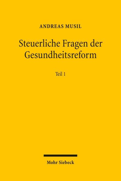 Steuerliche Fragen der Gesundheitsreform. Tl.1