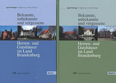 Bekannte, unbekannte und vergessene Herren- und Gutshäuser im Land Brandenburg, 2 Bände