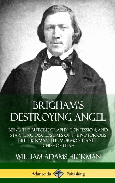 Brigham’s Destroying Angel