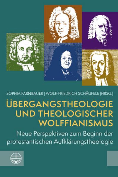 Übergangstheologie und theologischer Wolffianismus