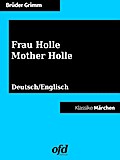 Frau Holle - Mother Holle