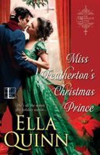Miss Featherton’s Christmas Prince