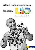 Albert Hofmann und sein LSD - eBook - Dieter Hagenbach