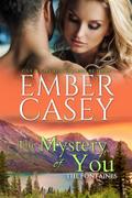 The Mystery of You