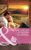 Man Who Had Everything (Mills & Boon Cherish) (Montana - Book 17) - Christine Rimmer
