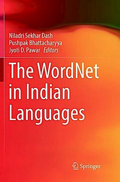 The WordNet in Indian Languages