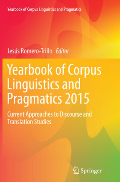Yearbook of Corpus Linguistics and Pragmatics 2015