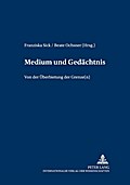 Medium und Gedächtnis