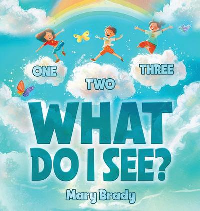 One, Two, Three, What Do I See?
