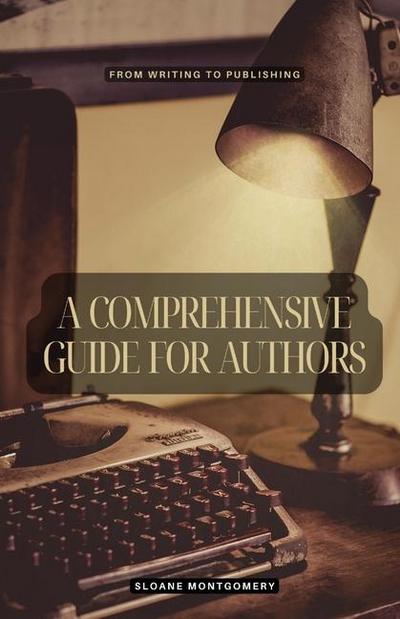 A Comprehensive Guide for Authors