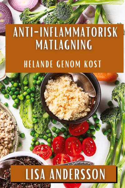 Anti-Inflammatorisk Matlagning