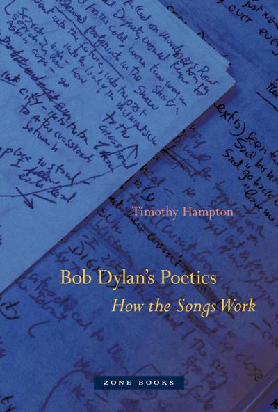 Bob Dylan’s Poetics