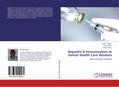 Hepatitis B Immunization in Dental Health Care Wor