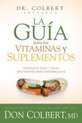 La guia para las vitaminas y suplementos