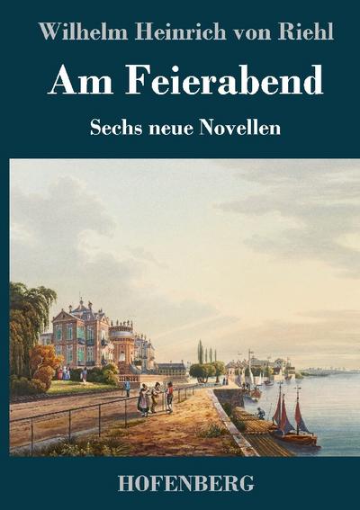 Am Feierabend
