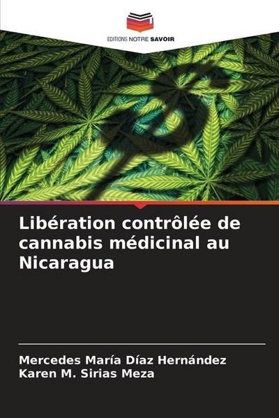 Libération contrôlée de cannabis médicinal au Nicaragua