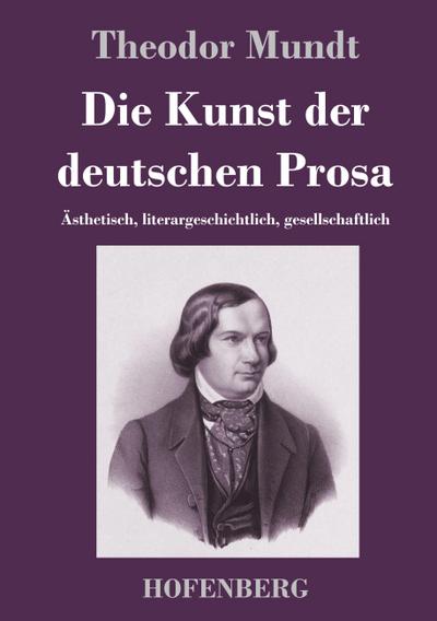Die Kunst der deutschen Prosa